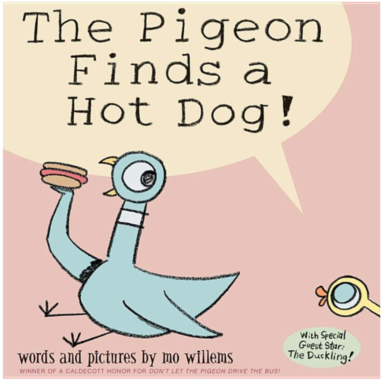 The Pigeon Finds a Hot Dog! — WHISTLESTOP BOOKSHOP